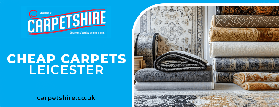 cheap carpets in Leicester